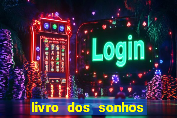 livro dos sonhos jogo do bicho